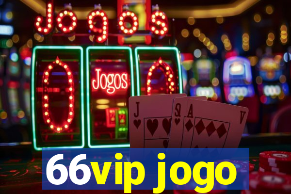 66vip jogo